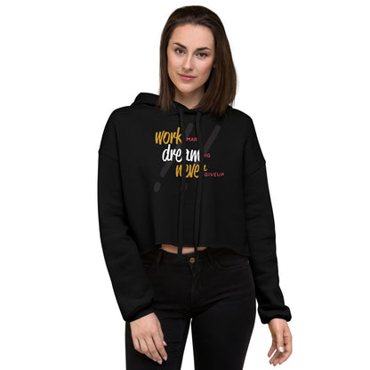 Work Smart Dream Big Never Giveup Fleece Crop Hoodie - FabFemina